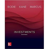 Loose Leaf for Investments 11E w/Connect (UWM Custom) by Bodie, Zvi; Kane, Alex; Marcus, Alan, 9781260300000