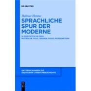 Sprachliche Spur Der Moderne by Henne, Helmut, 9783110230000