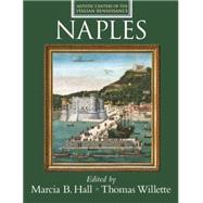 Naples by Hall, Marcia B.; Willette, Thomas, 9780521780001