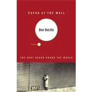 Pafko at the Wall : A Novella by Don DeLillo, 9780743230001