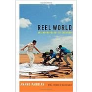 Reel World by Pandian, Anand; Murch, Walter, 9780822360001