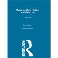 The History of Museums Vol 5 by David Murray, 9781040130001