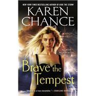 Brave the Tempest by Chance, Karen, 9781101990001