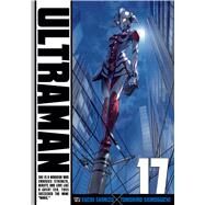 Ultraman, Vol. 17 by Shimoguchi, Tomohiro; Shimizu, Eiichi, 9781974730001