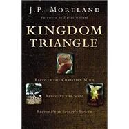 Kingdom Triangle by Moreland, J. P.; Willard, Dallas, 9780310590002