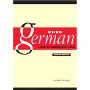 Using German: A Guide to Contemporary Usage by Martin Durrell, 9780521530002