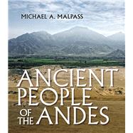 Ancient People of the Andes by Malpass, Michael A., 9781501700002