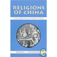 Religions of China by Overmyer, Daniel L., 9781577660002