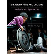 Disability Arts and Culture by Kuppers, Petra, 9781789380002