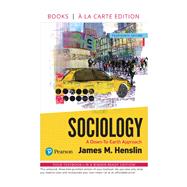 Sociology A Down-To-Earth Approach -- Loose-Leaf Edition by Henslin, James M., 9780134740003