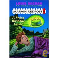 Marvin Redpost #6: A Flying Birthday Cake? by Sachar, Louis; Record, Adam, 9780679890003