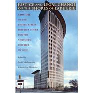 Justice and Legal Change on the Shores of Lake Erie by Finkelman, Paul; Alexander, Roberta Sue, 9780821420003