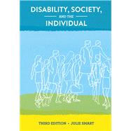 Disability, Society and the Individual by Smart, Julie, 9781416410003