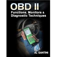 OBD-II: Functions, Monitors and Diagnostic Techniques by Santini, Al, 9781428390003