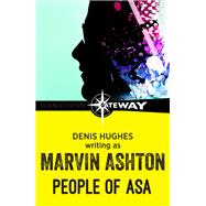 People of Asa by Marvin Ashton; Denis Hughes, 9781473220003