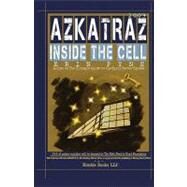 Azkatraz 2009 : Inside the Cell by Pyne, Erin A.; Grace, Gwendolyn, 9781608880003