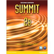 Summit 2B Split Student Book with ActiveBook and Workbook by Saslow, Joan; Ascher, Allen, 9780132680004