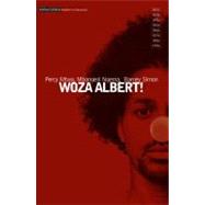 Woza Albert by Simon, Barney; Ngema, Mbongeni; Mtwa, Percy, 9780413530004