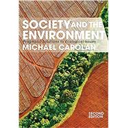 Society and the Environment: Pragmatic Solutions to Ecological Issues by Carolan,Michael, 9780813350004