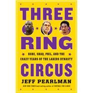 Three-ring Circus by Pearlman, Jeff, 9781328530004
