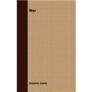 War by Laurie, Marjorie, 9781409710004
