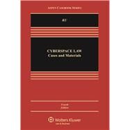 Cyberspace Law Cases and Materials by Ku, Raymond S. R., 9781454880004