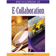 Encyclopedia of E-collaboration by Kock, Ned F., 9781599040004