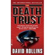 The Death Trust by ROLLINS, DAVID, 9780553590005