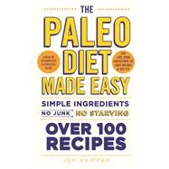 The Paleo Diet Made Easy by Joy Skipper, 9780600630005