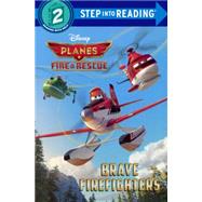 Brave Firefighters by Jordan, Apple; Disney Storybook Art Team, 9780606360005