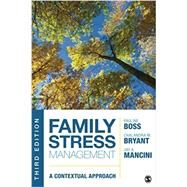 Family Stress Management by Boss, Pauline; Bryant, Chalandra M.; Mancini, Jay A., 9781452270005