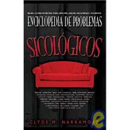Enciclopedia de Problemas Psicologicos by Narramore, Clyde M., 9781560630005