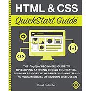 HTML and CSS QuickStart Guide by DuRocher, David, 9781636100005