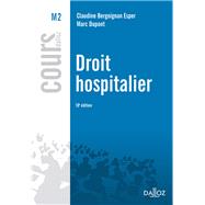 Droit hospitalier by Marc Dupont; Claudine Bergoignan-Esper, 9782247170005