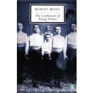 The Confusions of Young Torless by Musil, Robert; Whiteside, Shaun; Coetzee, J. M., 9780142180006