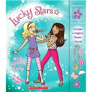 Lucky Stars #3: Wish Upon a Song by Bright, Phoebe, 9780545420006