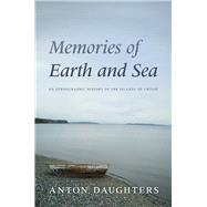 Memories of Earth and Sea by Daughters, Anton, 9780816540006