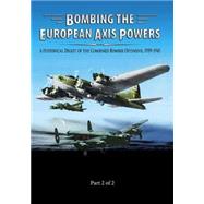 Bombing the European Axis Powers by Air University, 9781502820006