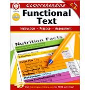 Comprehending Functional Text, Grades 6 - 8 by Cameron, Schyrlet; Myers, Suzanne; Dieterich, Mary; Anderson, Sarah M.; Brown, Margaret (CON), 9781622230006