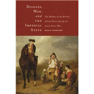 Disease, War, and the Imperial State by Charters, Erica, 9780226180007