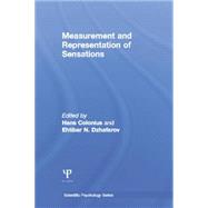 Measurement and Representation of Sensations by Link; Stephen W., 9780415650007