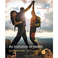 An Invitation to Health, Brief Edition by Hales, Dianne, 9781337100007