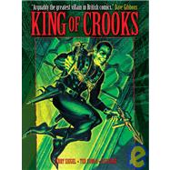 King of Crooks (featuring The British Spider) by Siegel, Jerry; Cowan, Ted; Bunn, Reg, 9781845760007