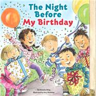 The Night Before My Birthday by Wing, Natasha; Wummer, Amy, 9780448480008