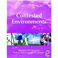 Contested Environments by Bingham, Nick; Blowers, Andrew; Belshaw, Chris, 9780470850008
