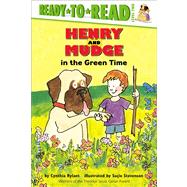 Henry and Mudge in the Green Time Ready-to-Read Level 2 by Rylant, Cynthia; Stevenson, Suie, 9780689810008