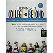 Thriving in College and Beyond by Cuseo, Joseph B.; Fecas. Viki S.; Thompson, Aaron; Campagna, Michele, 9781524990008