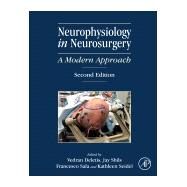 Neurophysiology in Neurosurgery by Deletis, Vedran; Shils, Jay L.; Sala, Francesco; Seidel, Kathleen, 9780128150009