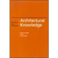 Architectural Knowledge: The Idea of a Profession by Duffy,Francis, 9780419210009