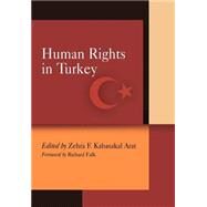 Human Rights in Turkey by Arat, Zehra F.; Falk, Richard, 9780812240009